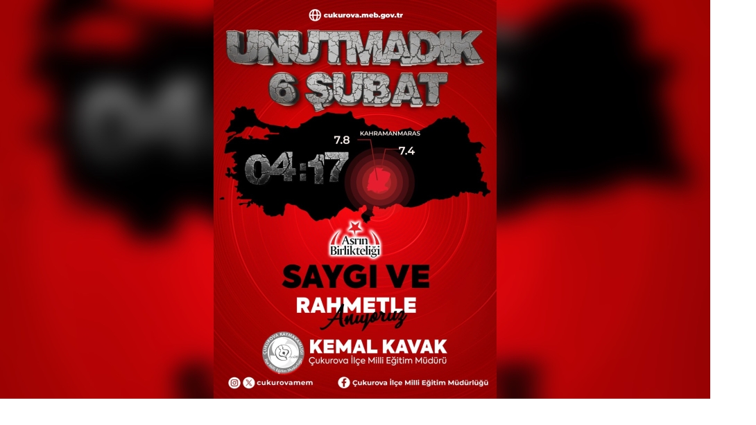  6 Şubat 2023 Kahramanmaraş Depremi Anısına